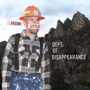 Jason Lytle - Dept. Of Disappearance Jason Lytle - Dept. Of Disappearance