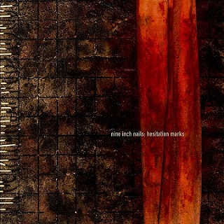 Nine Inch Nails: Hesitation Marks